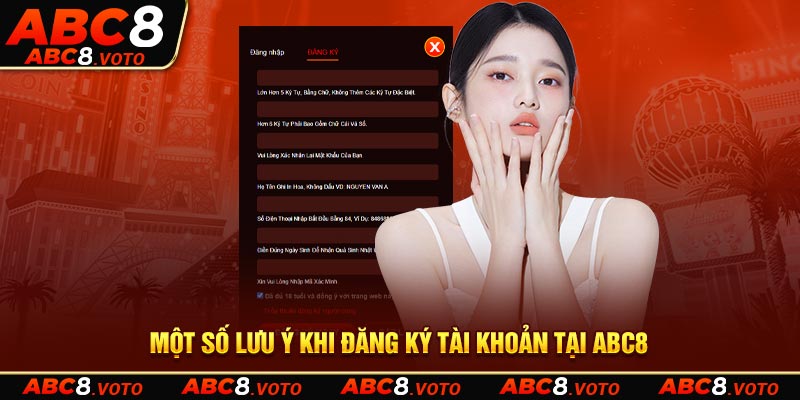 Một số lưu ý khi đăng ký ABC8 tài khoản