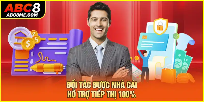Đại Lý ABC8 Đối tác được nhà cái hỗ trợ tiếp thị 100%