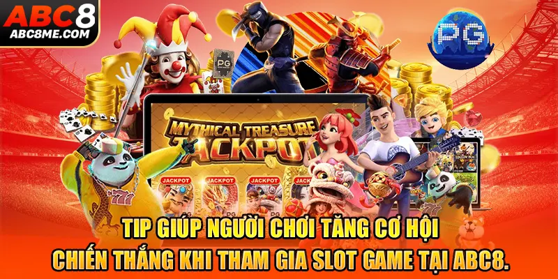 Tip Quay Slot Game Tại ABC8: Bí Kíp Giúp Người Chơi Trúng Lớn Nhất Tip giúp người chơi tăng cơ hội chiến thắng khi tham gia slot game tại ABC8.